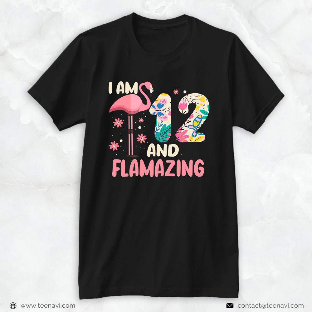 Flamingo Shirt, I Am 12 And Flamazing Bithday Flamingo 12th Bday Celebration