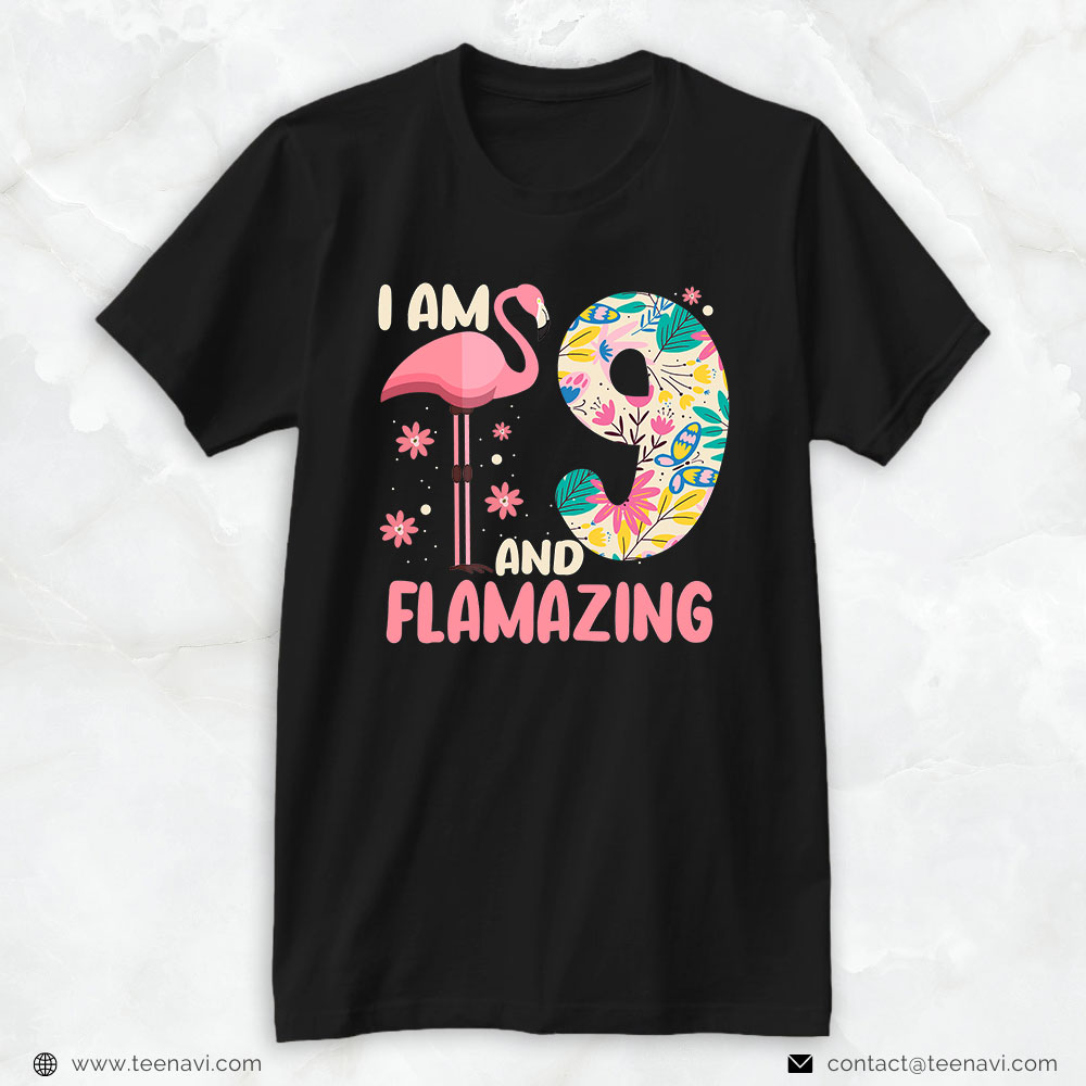 Flamingo Shirt, I Am 9 And Flamazing Bithday Flamingo 9th Bday Celebration