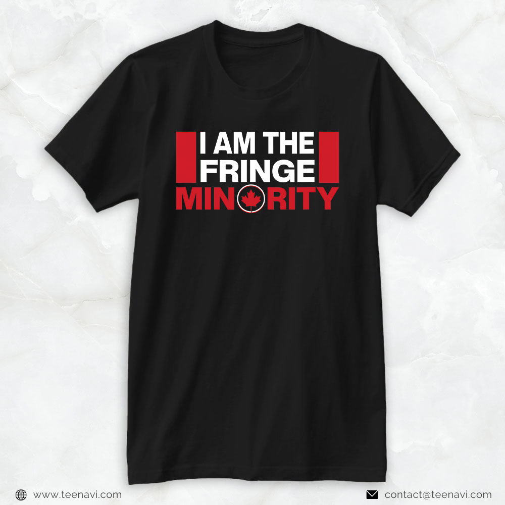 Trucker Shirt, I Am The Fringe Minority - Canadian Trucker