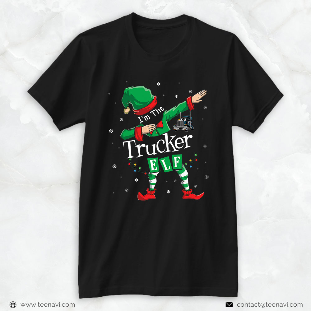 Trucker Shirt, I'm The Trucker Elf Dabbing Matching Family Christmas