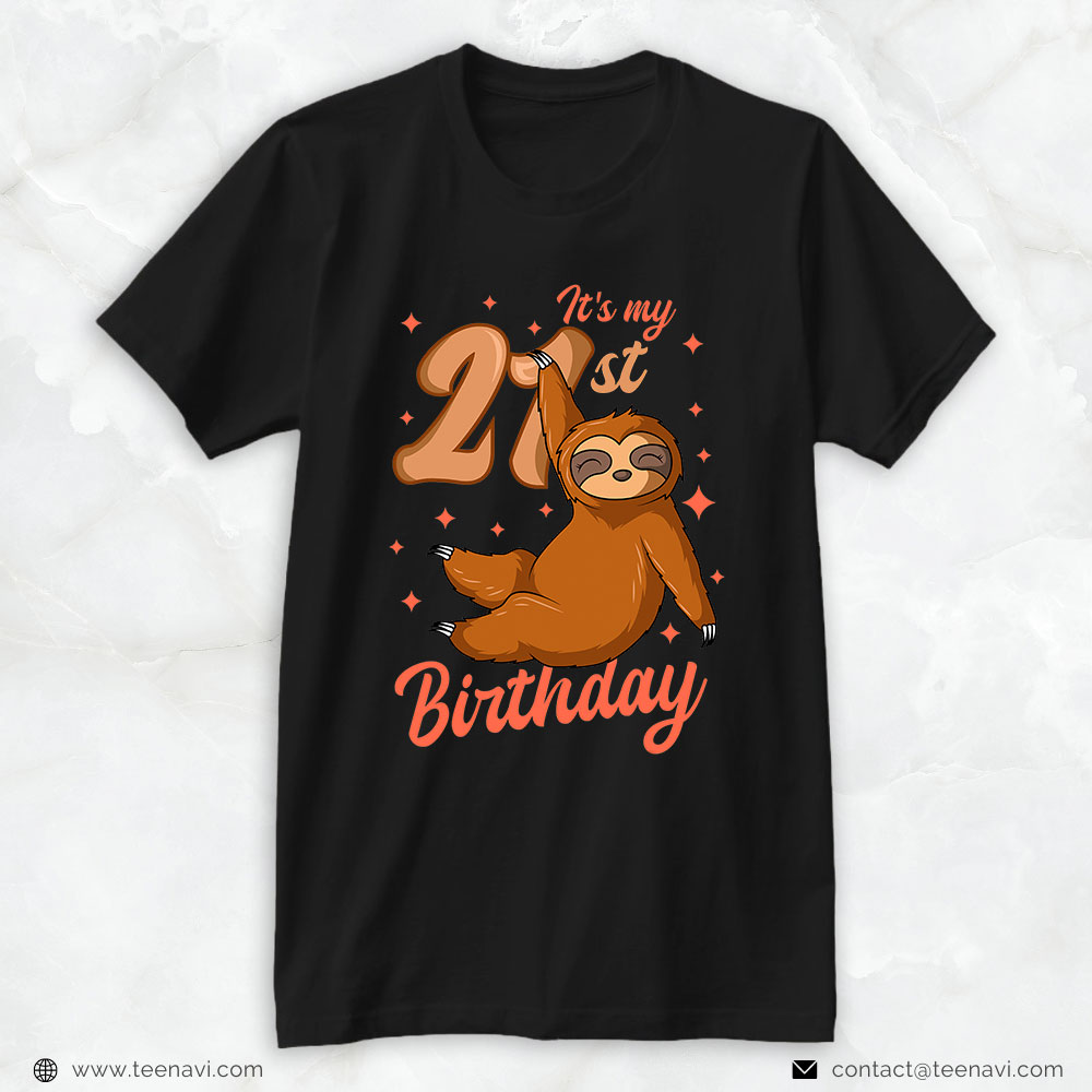 21st Birthday Shirt, It's My 21st Birthday Sloth Theme Party Celebration 21