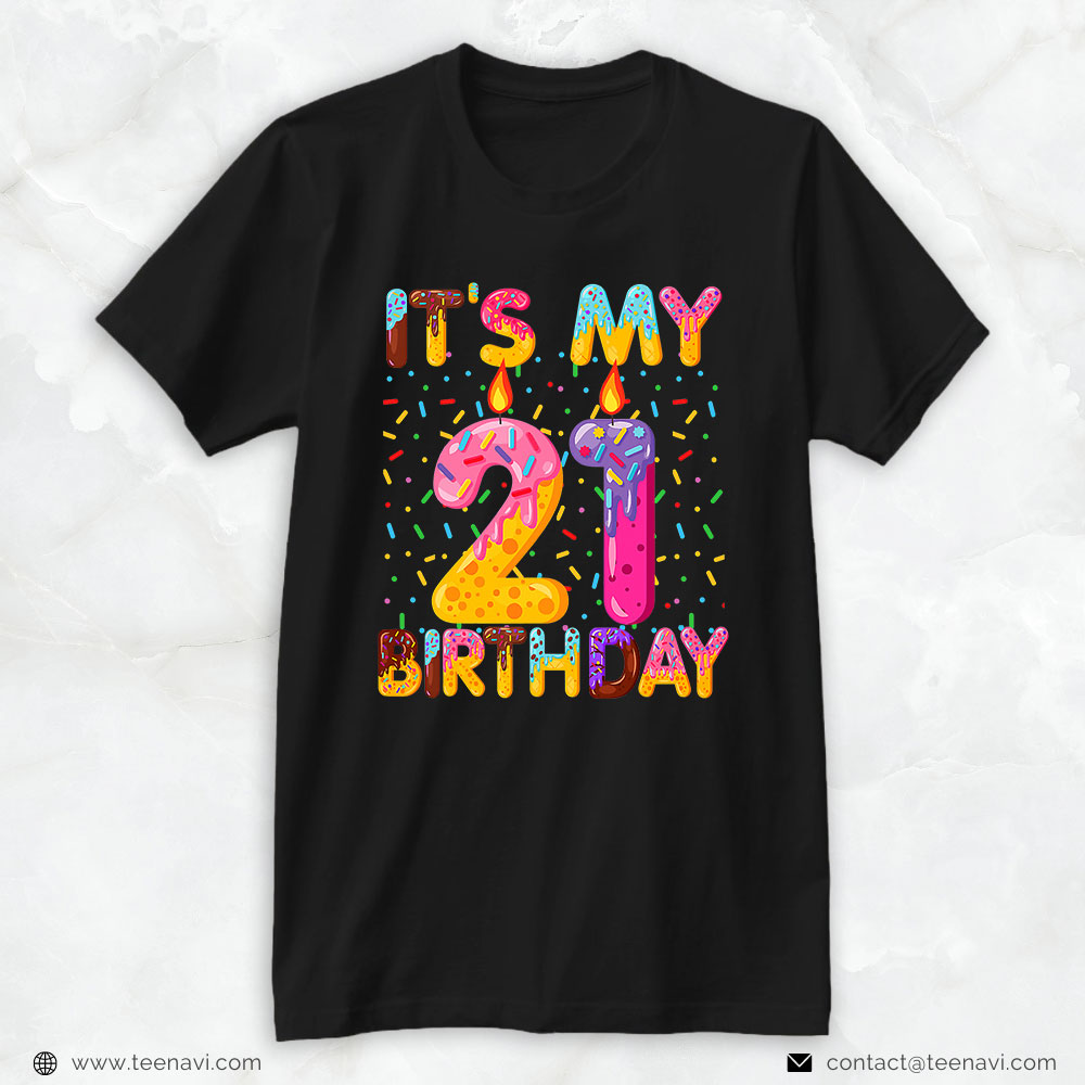 21st Birthday Shirt, It's My 21st Birthday Sweet Donut 21 Years Old Funny Gift