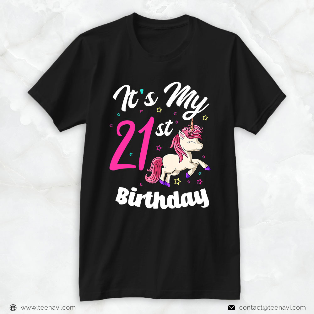 21st Birthday Shirt, It's My 21st Birthday Unicorn Twenty One Bday Party 21