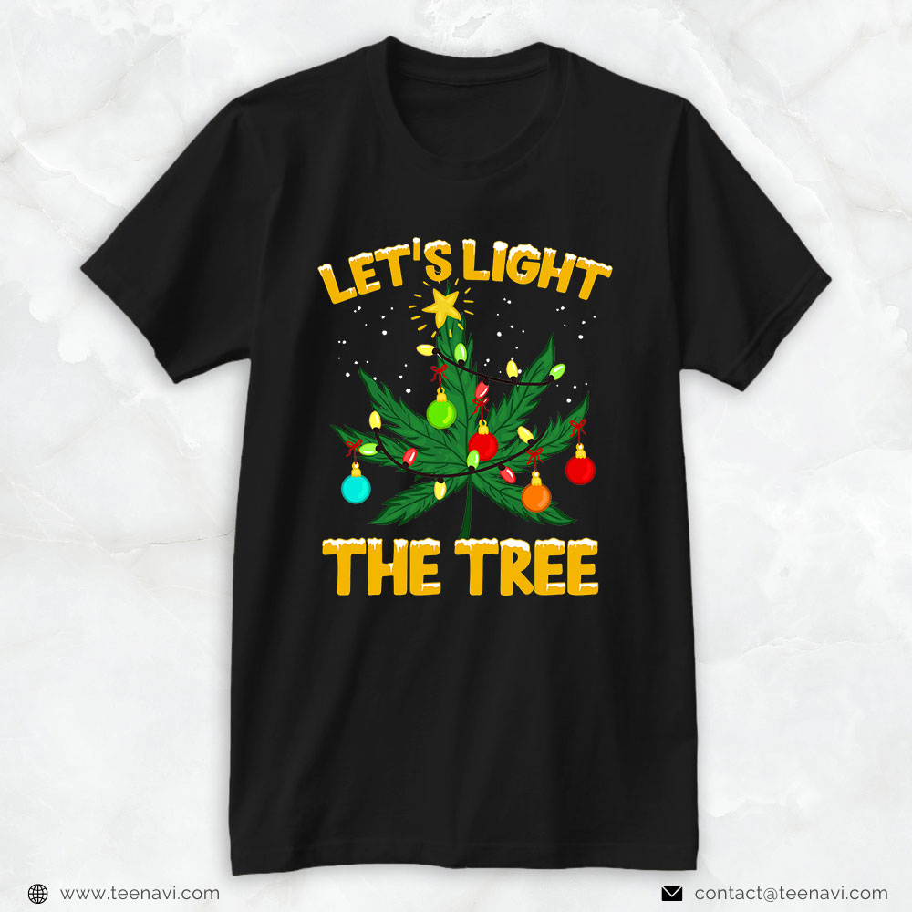 Funny Weed Shirt, Let's Light This Tree Vintage Christmas Weed Smoker Canabis