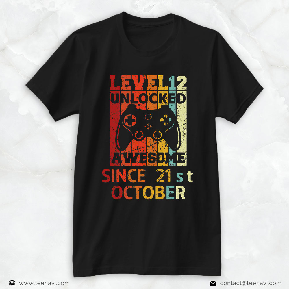 Funny 21st Birthday Shirt, Level 12 Unlocked Awesome Since 21st October Birthday