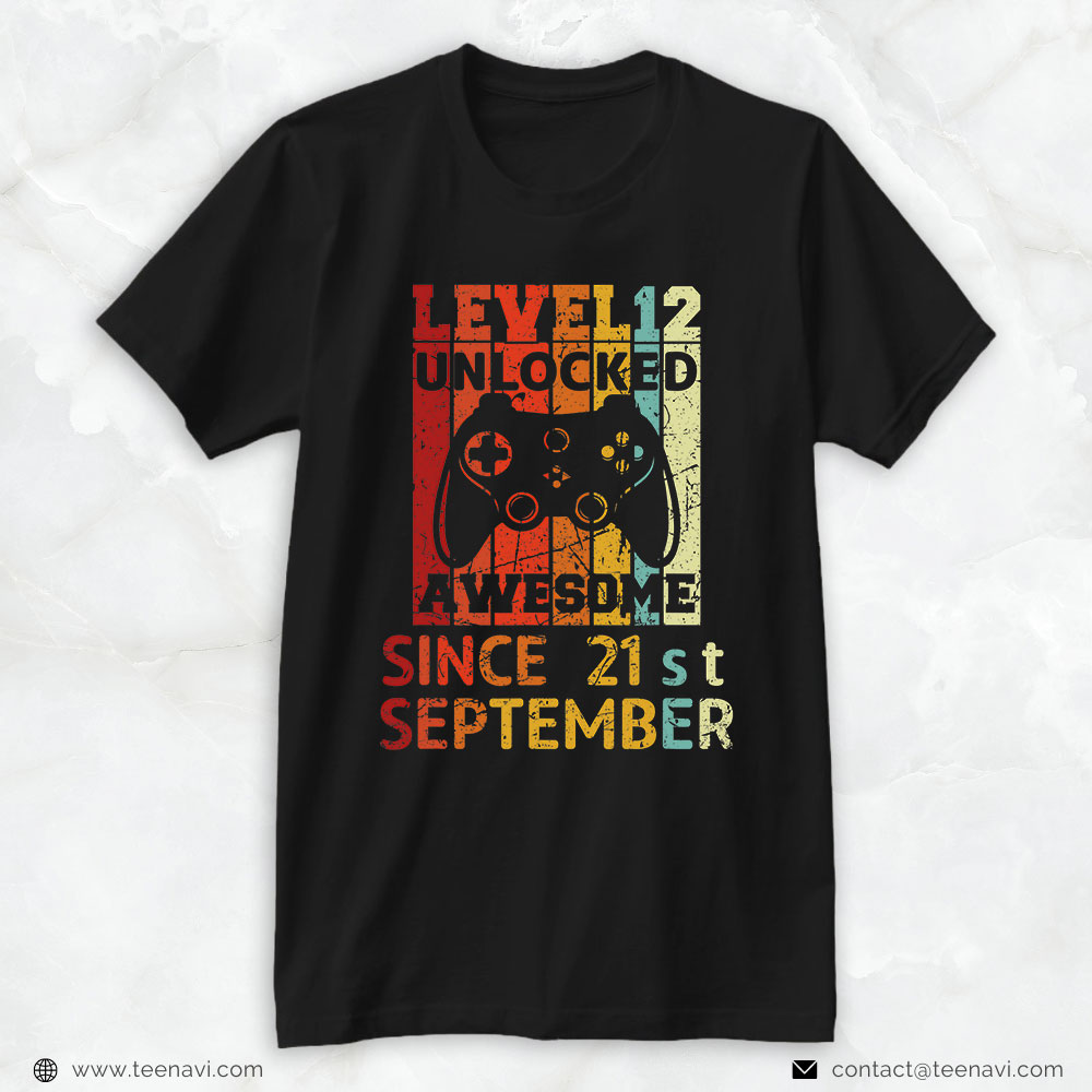 Funny 21st Birthday Shirt, Level 12 Unlocked Awesome Since 21st September Birthday