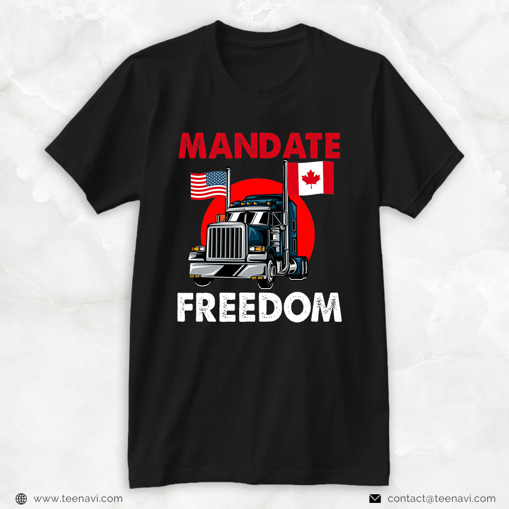 Truck Driver Shirt, Mandate Freedom Ua Canada Flag Freedom Convoy 2022 Trucker