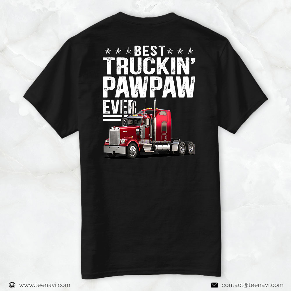 Funny Truck Shirt, Mens Best Truckin Pawpaw Ever Big Rig Trucker Father's Day