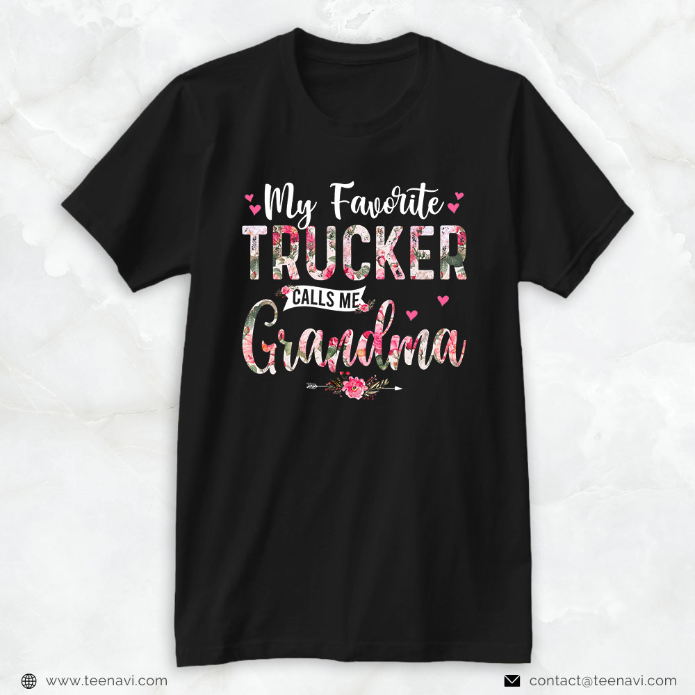 Trucker Shirt, My Favorite Trucker Call Me Grandma Happy Mother's Day