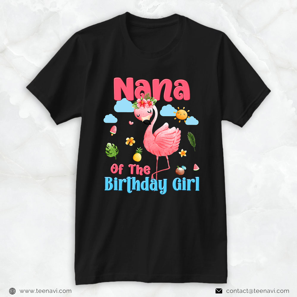 Pink Flamingo Shirt, Nana Of The Birthday Girls Tropical Flamingo Family B-Day