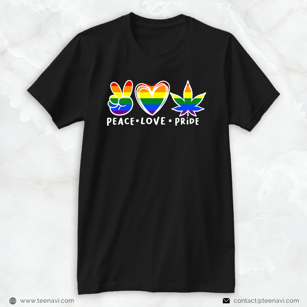 Funny Weed Shirt, Peace Love Pride Lgbt Rainbow Flag Gay Marijuana Weed