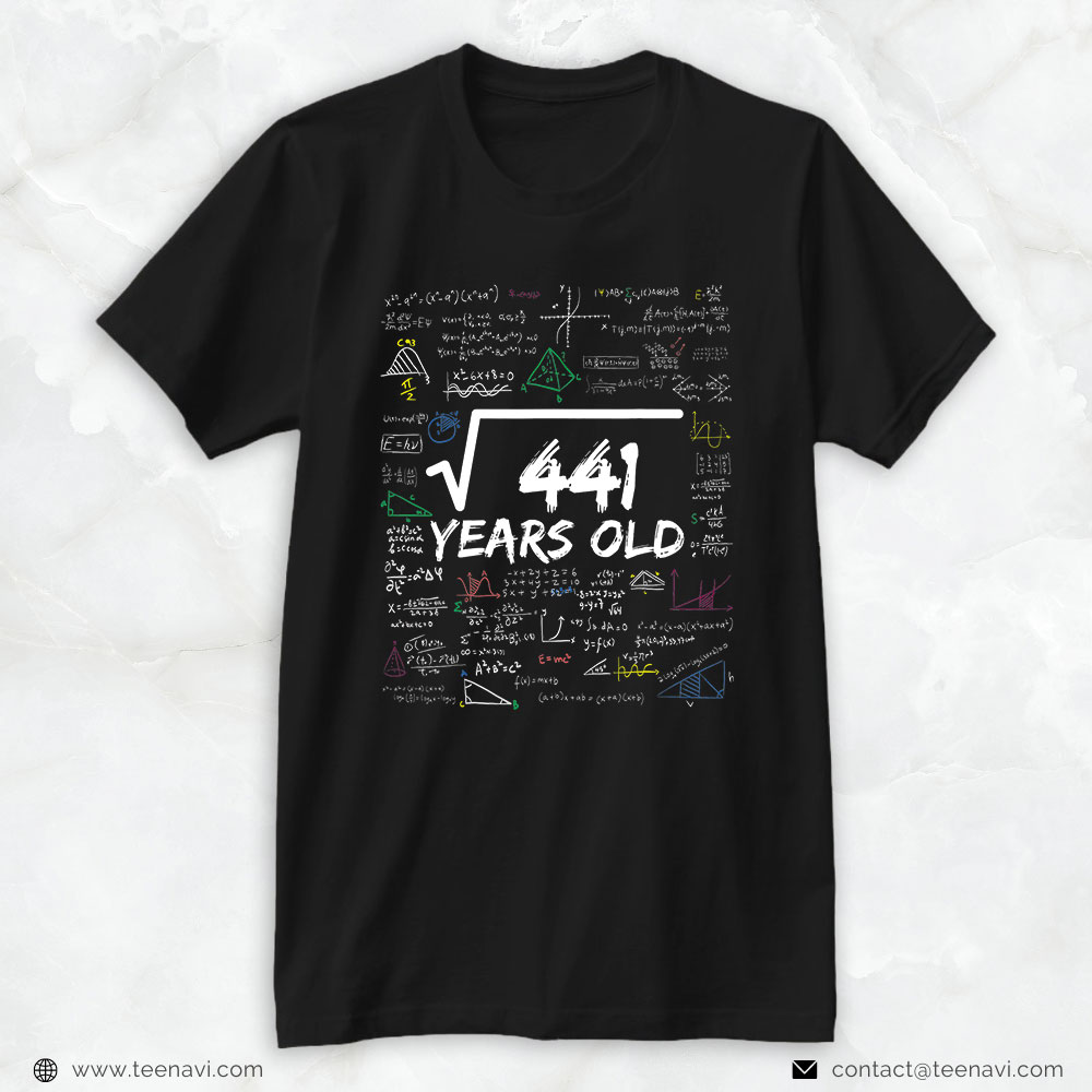 21st Birthday Shirt, Square Root Of 441 21st Funny Math Birthday