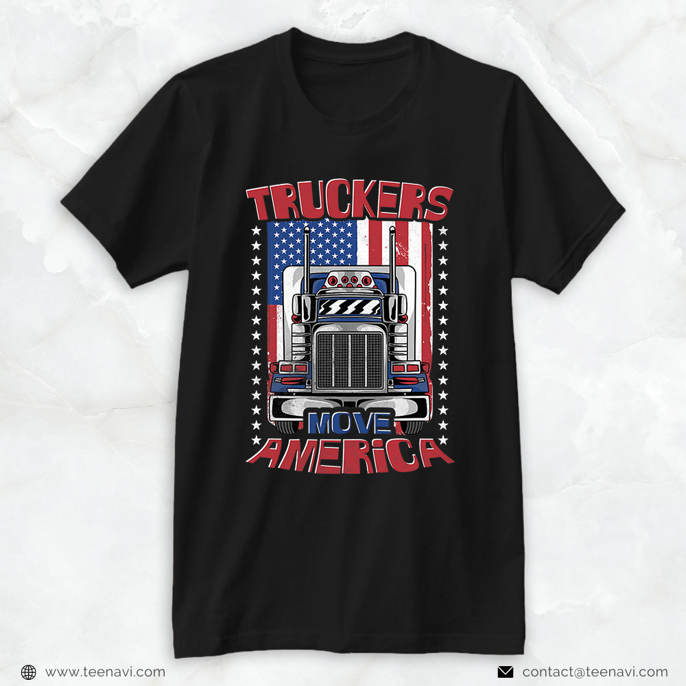 Trucker Shirt, Truckers Move America, Trucker