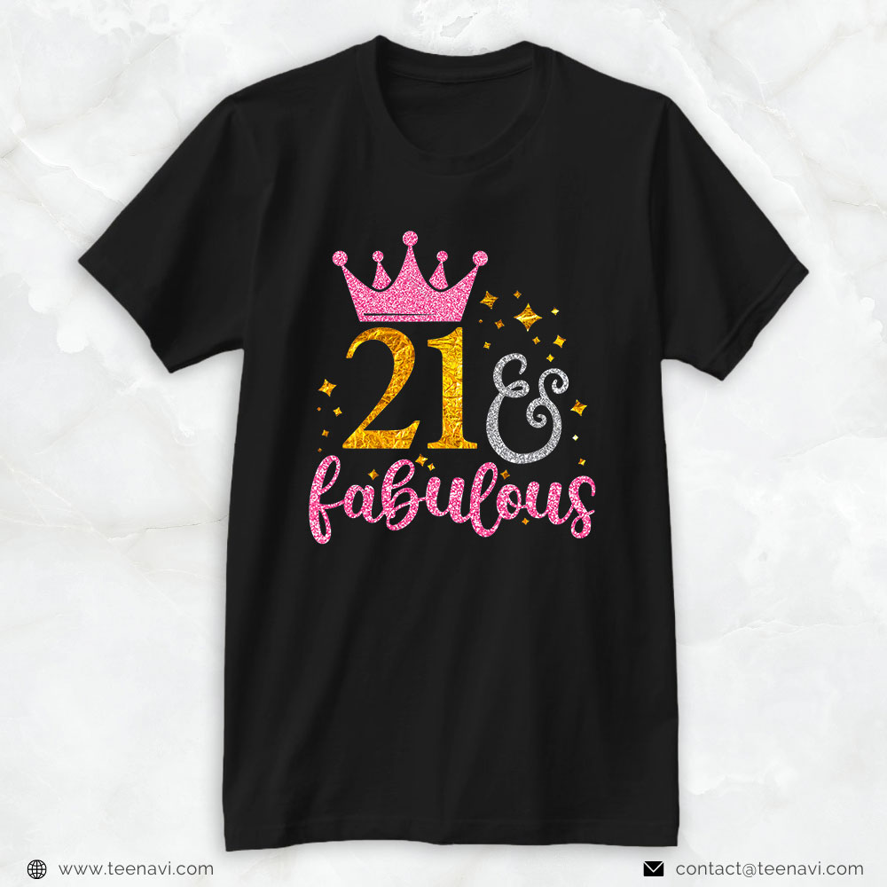 21st Birthday Shirt, 21 And Fabulous 21st Birthday Queen 21 Years Old Bday