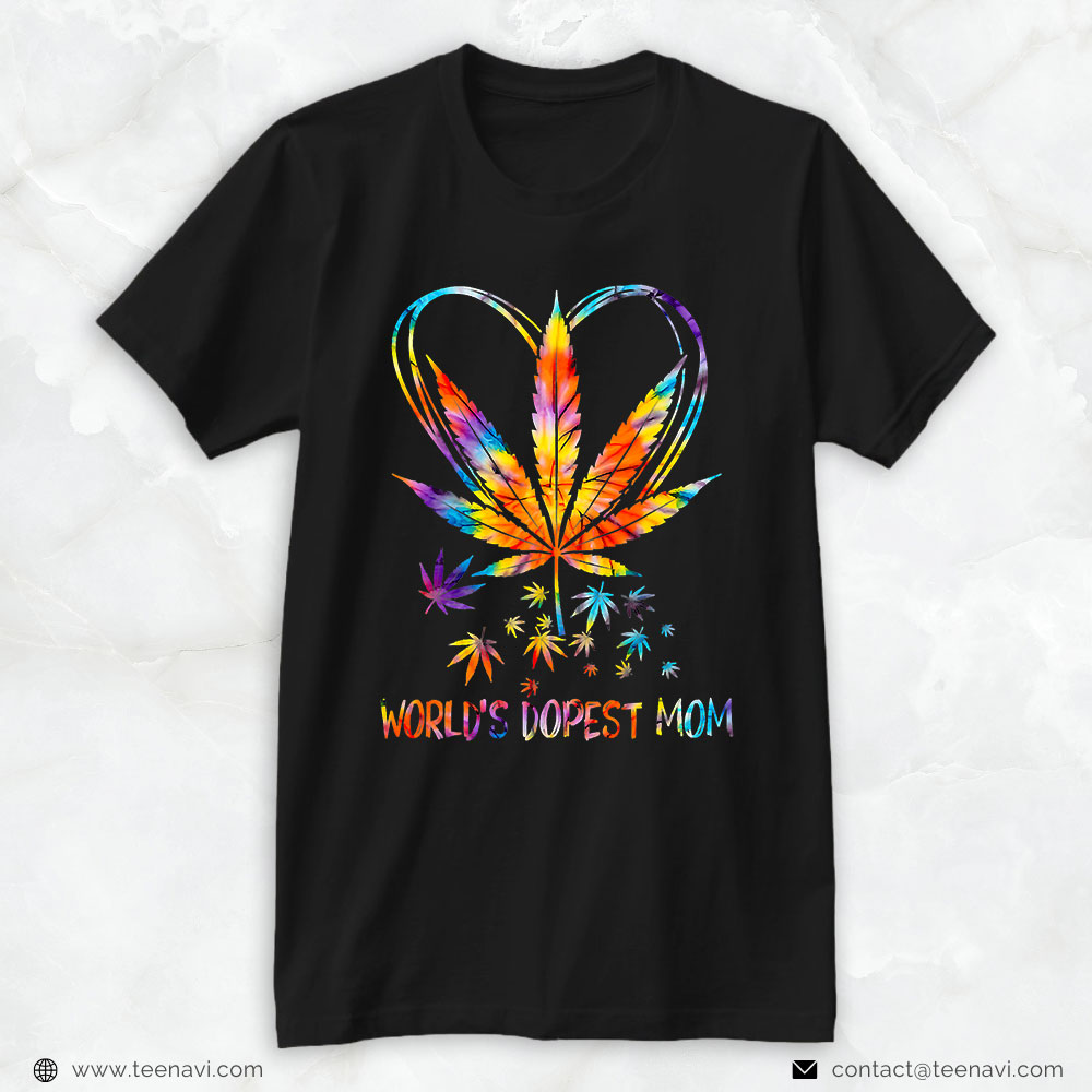 Cannabis Shirt, World's Dopest Mom Fun Weed Leaf 420 Sunflower Cool Cannabis