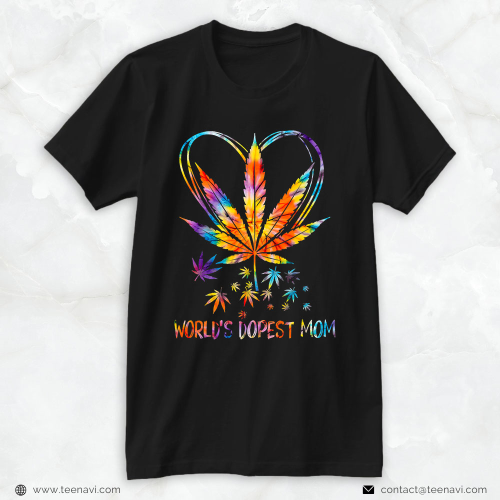 Marijuana Shirt, World's-Dopest Mom Weed Leaf 420 Tie-Dye Marijuana