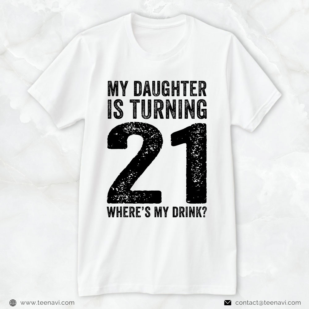 Funny 21st Birthday Shirt, 21st Birthday Dad Mom 21 Year Old Daughter Family Squad