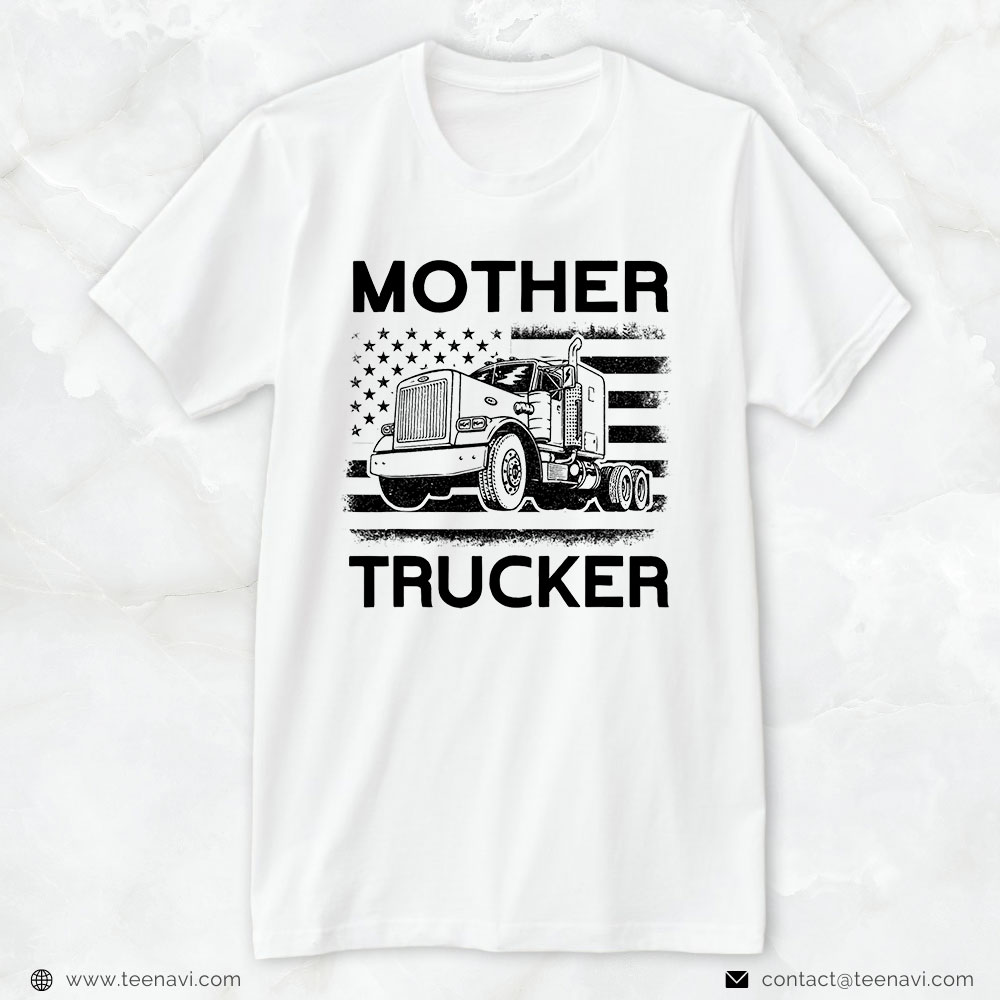 Funny Truck Shirt, Mother Trucker Truck Driver
