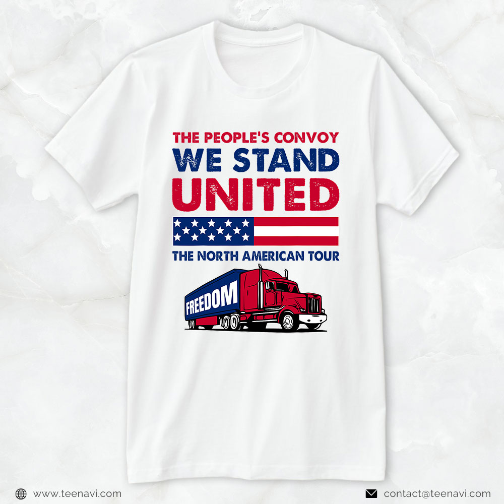 Trucker Shirt, People's Convoy 2022 Mandate Freedom From Government Tyranny