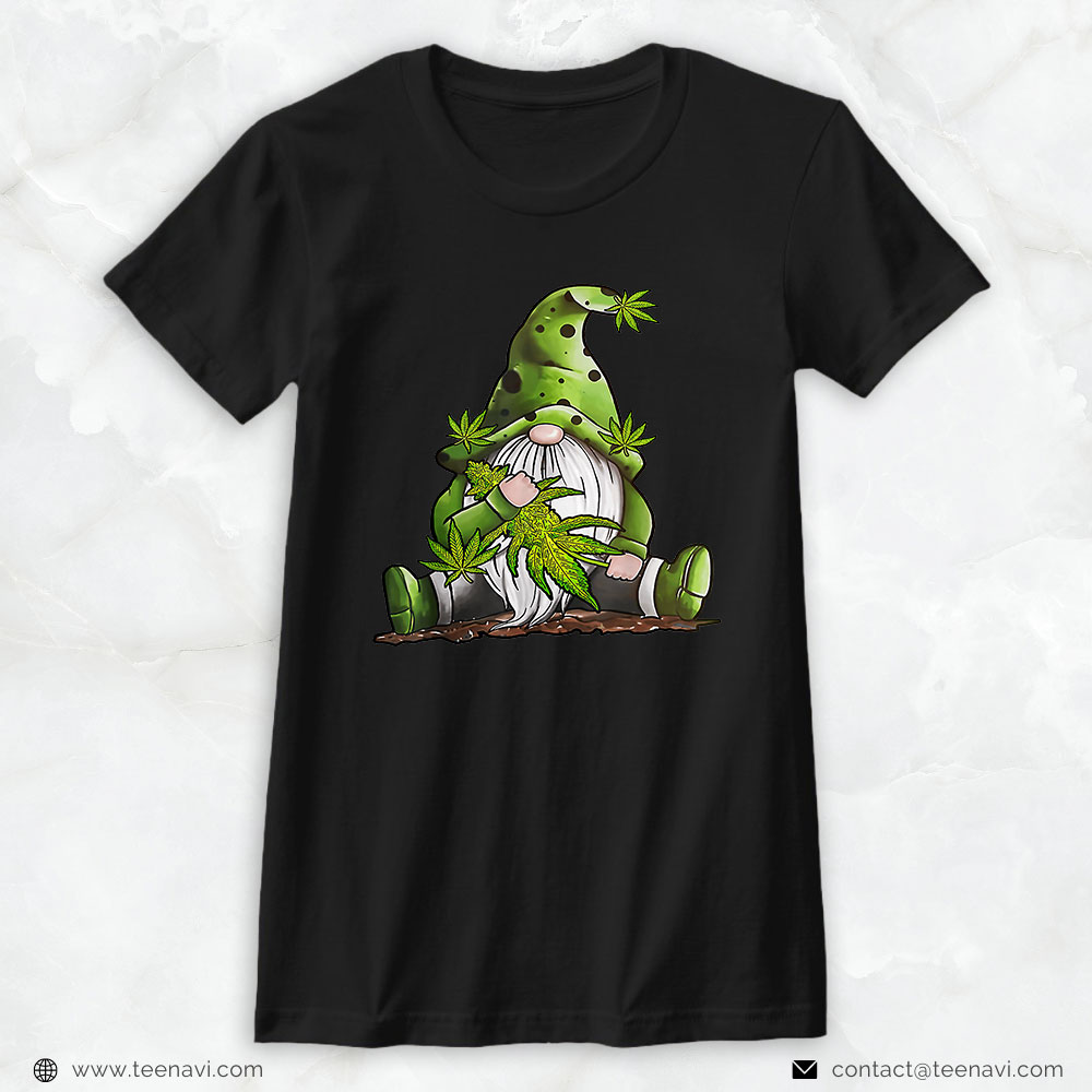 Marijuana Shirt, Gnome Pot Leaf 420 Marijuana Weed Cannabis Smoking