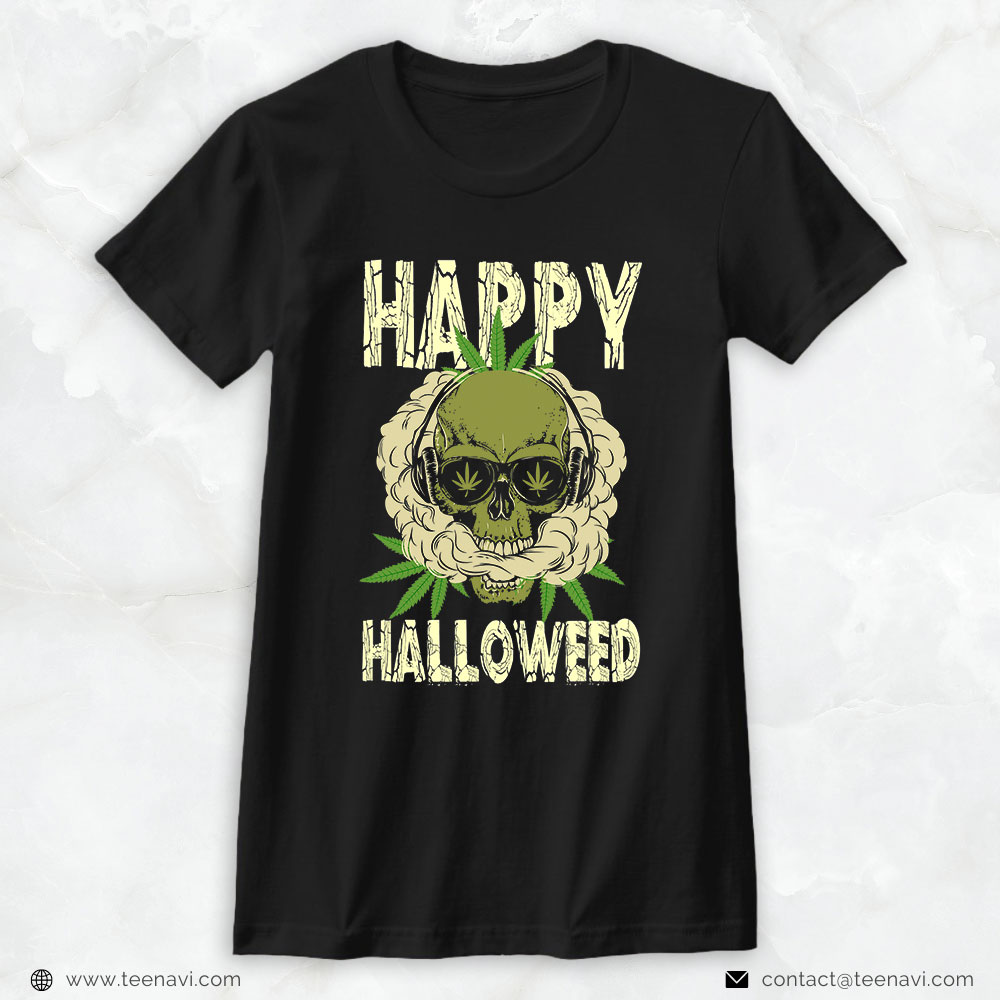 Cannabis Shirt, Happy Halloween Weed Skull Skeleton Smoking Marijuana Stoner