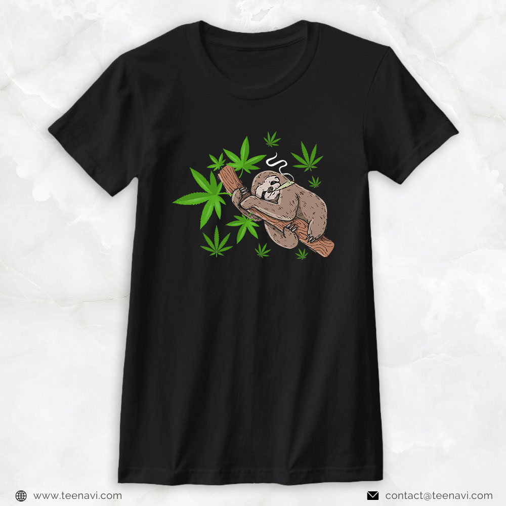 Weed Shirt, Lazy Cannabis Sloth Weed Marijuana 420 Stoner Cannabis