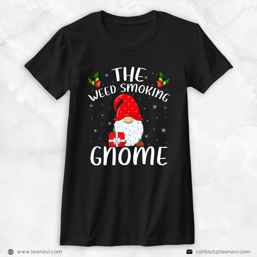 Cannabis Shirt, Matching Family Group Christmas Weed Smoking Gnome