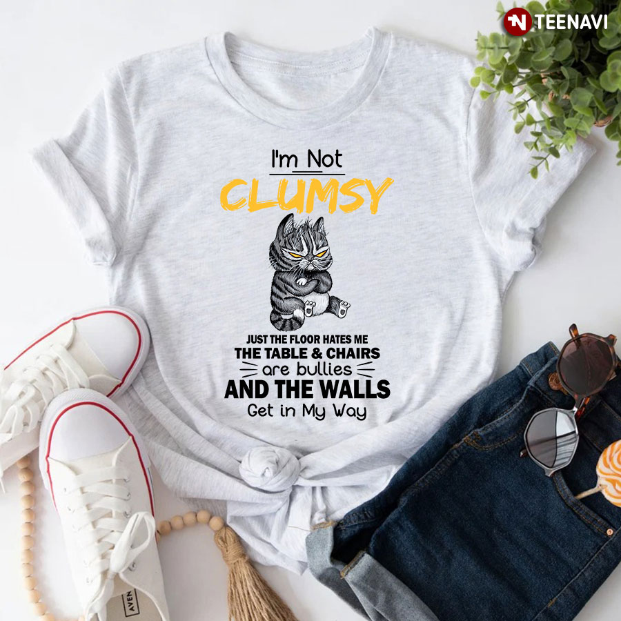 I'm Not Clumsy Just The Floor Hates Me Cat Lover T-Shirt