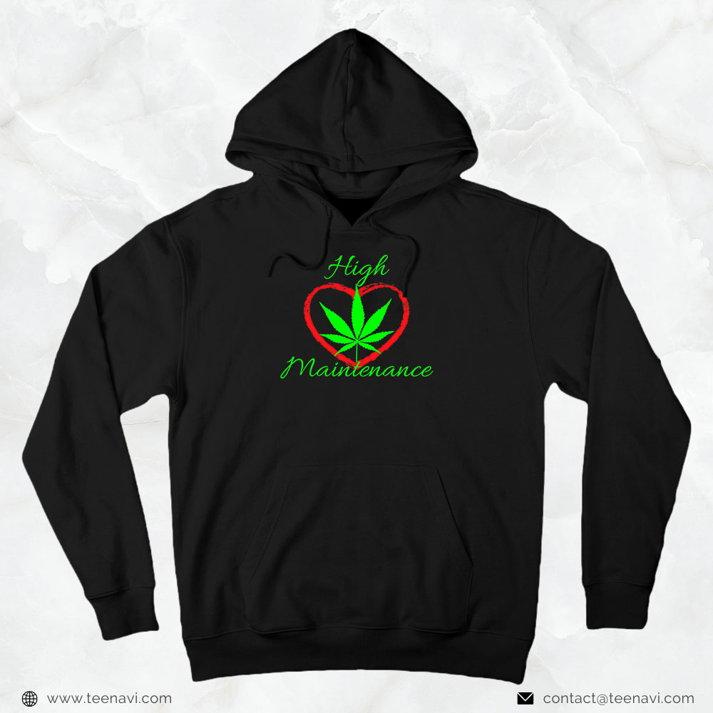 Marijuana Shirt, High Maintenance Marijuana Lover Heart Cannabis Smoker