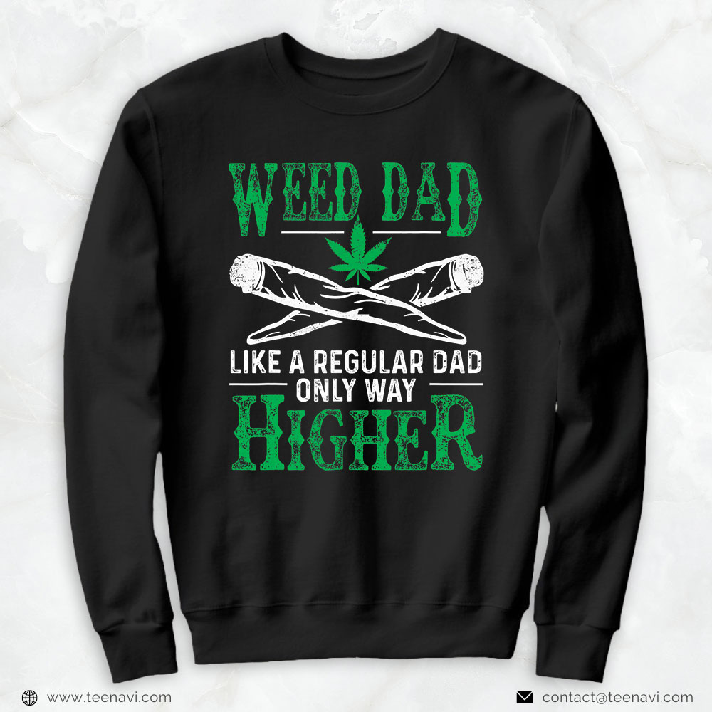 Cannabis Tee, Dad Weed Marijuana 420 Cannabis Father's Day