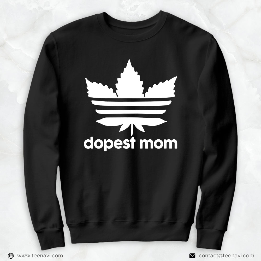 Cannabis Tee, Dopest Mom Cannabis Weed Leaf 420 Pot Stoner Mother Day