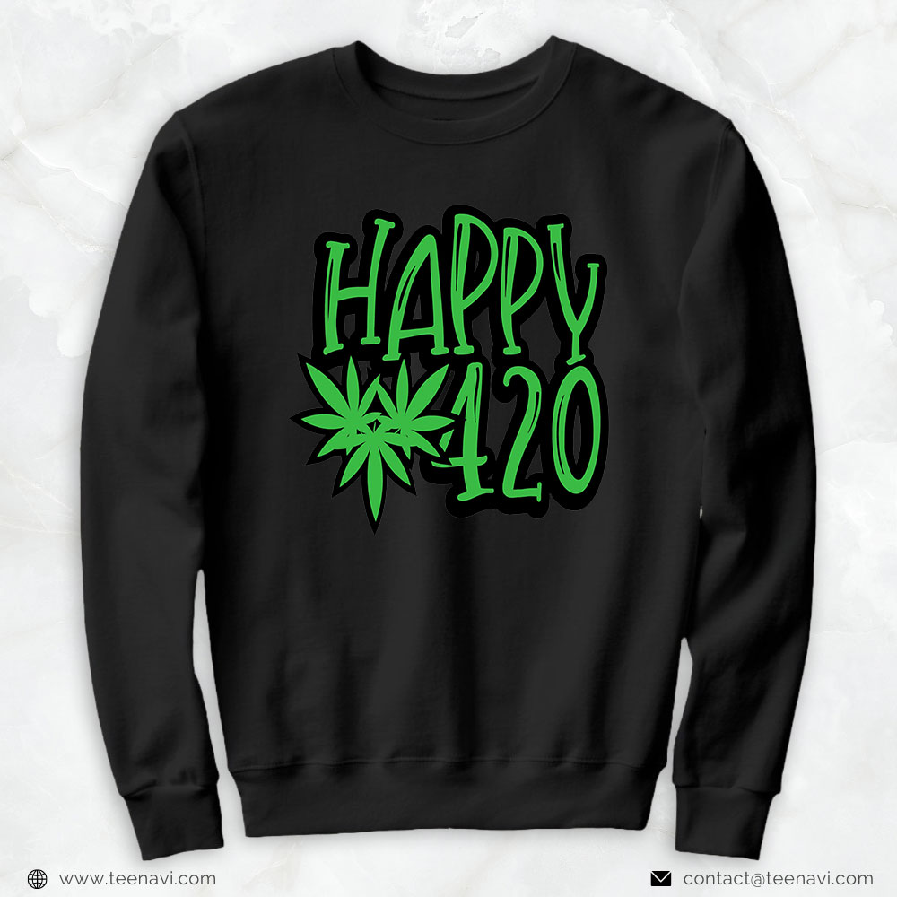 Marijuana Shirt, Happy 420 Day 420 Weed Marijuana