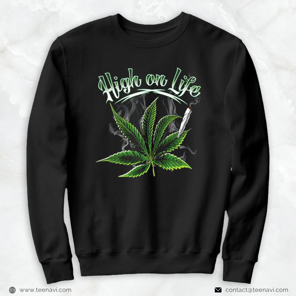 Marijuana Shirt, High-On Life Marijuana Marijuana Weed Cannabis