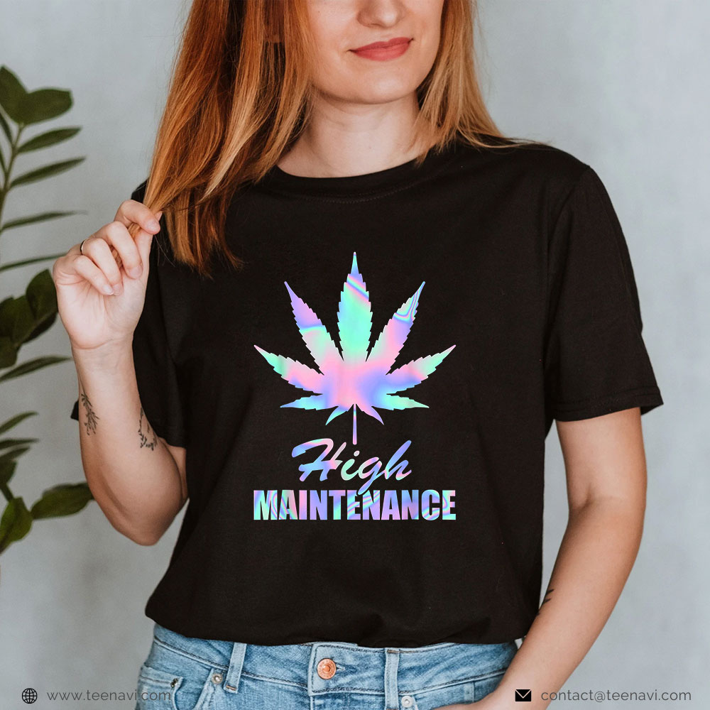 Funny Weed Shirt, High Maintenance Weed Cannabis Pocket 420 Thc Stoner Gifts
