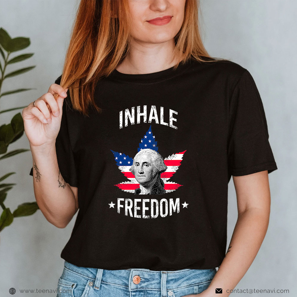 Weed Shirt, Inhale Freedom - Usa Flag Cannabis Leaf George Washington