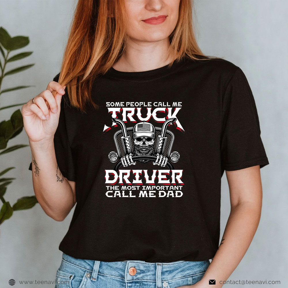 https://teenavi.com/wp-content/uploads/2022/07/5-Womens-Some-People-Call-Me-Truck-Driver-Trucker-Diesel-Dad-Gift.jpeg