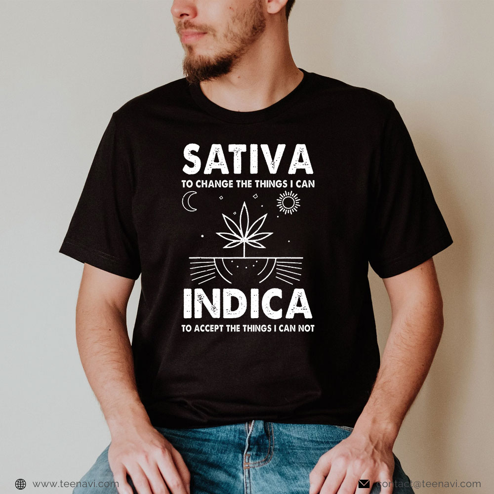 Cannabis Tee, Indica Sativa Meme Weed 420 Cannabis Clothing Stoner