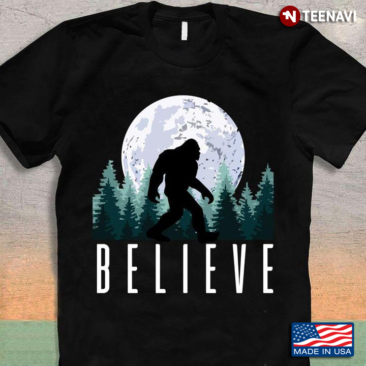 Bigfoot Shirt, Believe Walking Bigfoot At Night