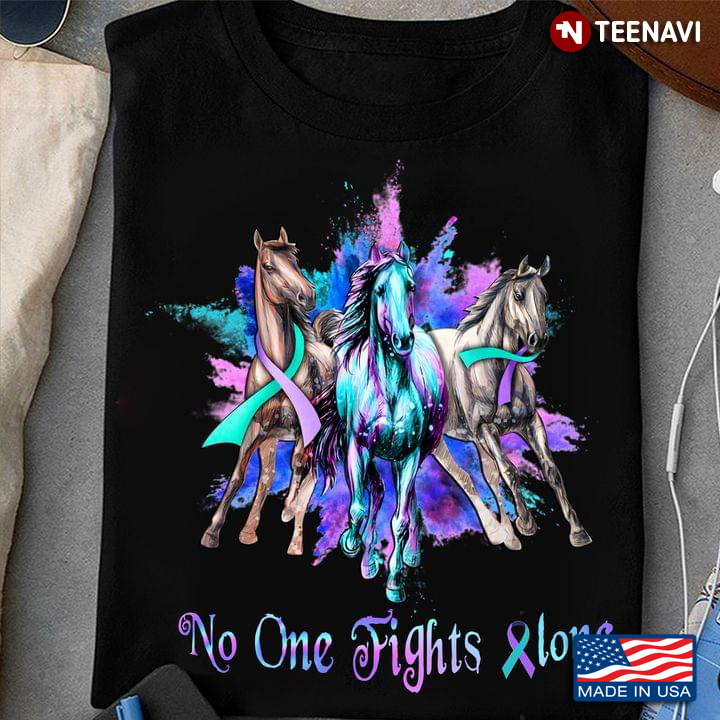 Suicide Prevention Awareness Shirt, Horses No One Fights Alone