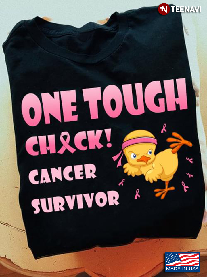 Breast Cancer Awareness Shirt, One Tough Chick Cancer Survivor