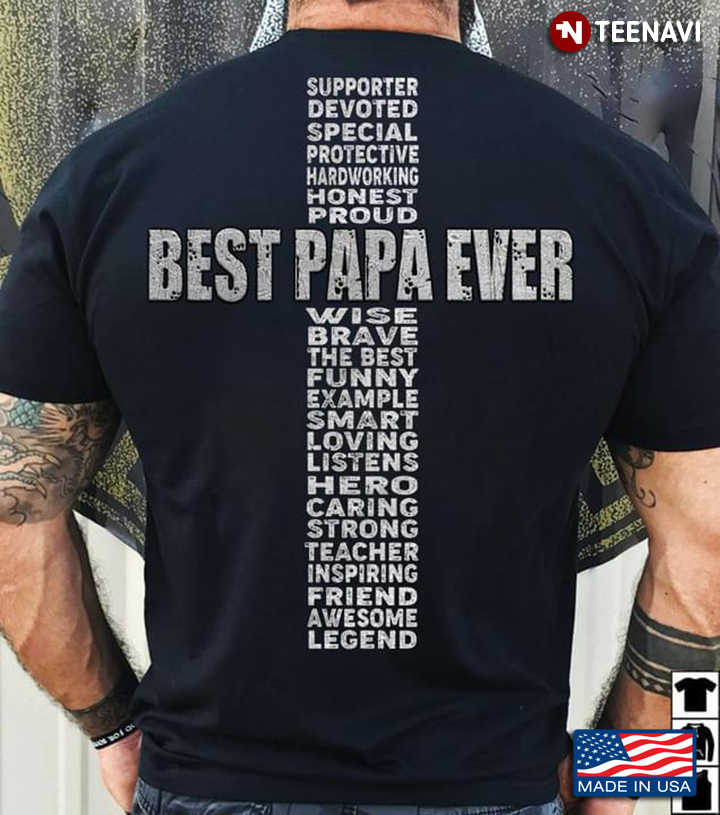 Dad Shirt, Best Papa Ever Cross