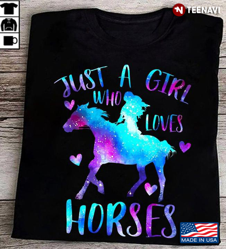 Horse Lover, Just A Girl Who Loves Horses