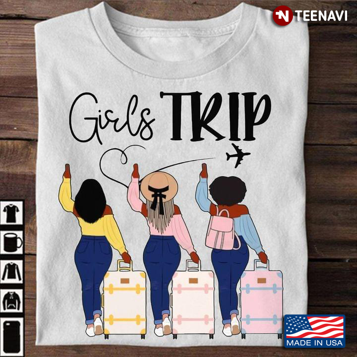 Girls Trip Shirt, Black Girls Trip