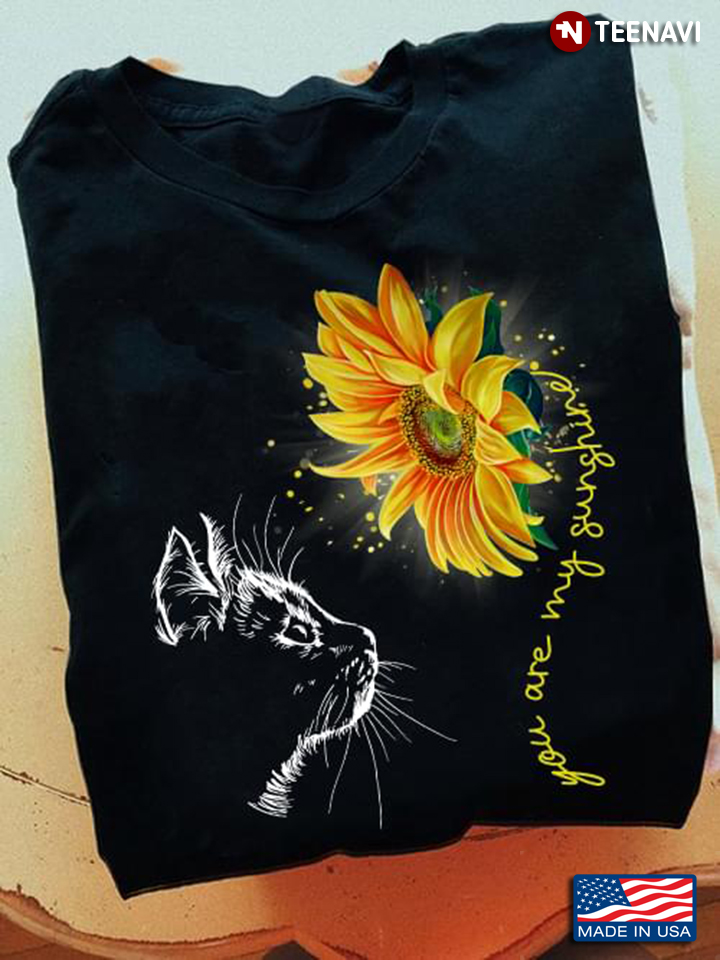Cat Lover Shirt, You Are My Sunshine Lovely Cat And Sunflower