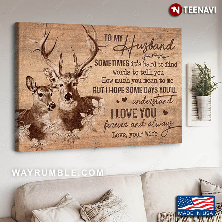 Deer Couple Poster, To My Husband Sometimes It’s Hard To Find Words To Tell You