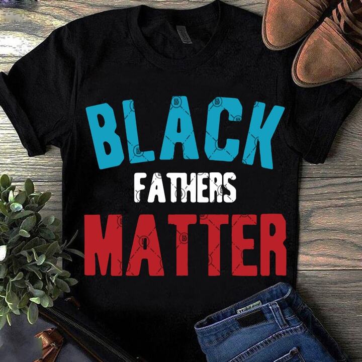 black fathers day shirt ideas