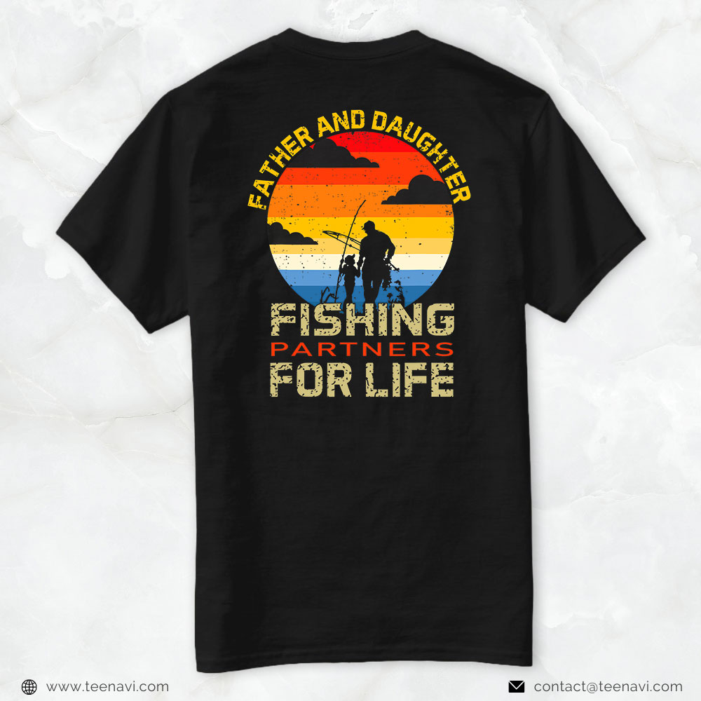 Fish Shirt, Dad And Daughter Fisherman Daddy Fishing Partners For Life