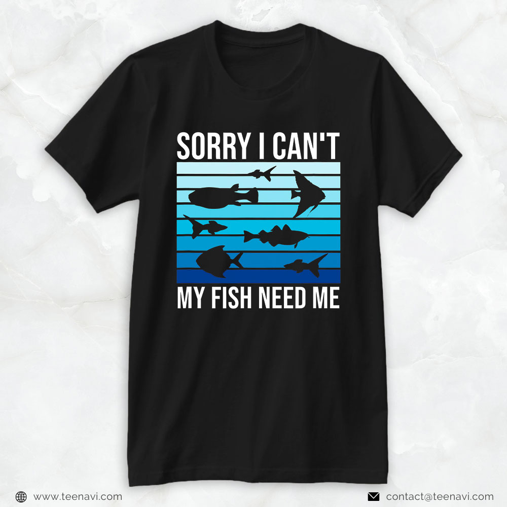 Fishing Shirt, Fish Tank Funny Fishkeeper Quote Fish Keeper Aquarium Lover