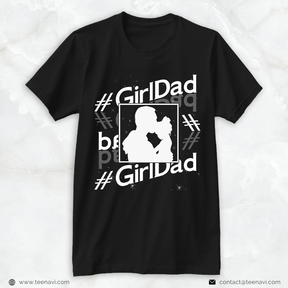 Girl Dad Shirt, Girl Dad Family Dad And Daughter