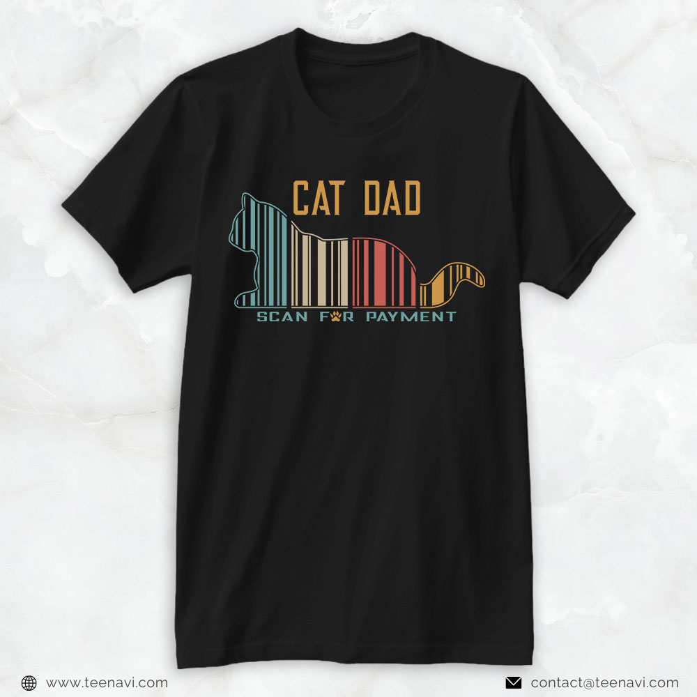 Cat Dad Shirt, Cat Dad Scan For Payment